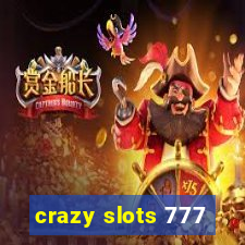 crazy slots 777