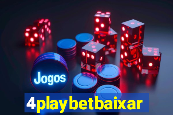 4playbetbaixar