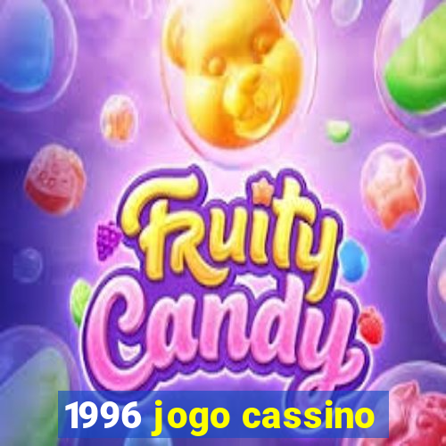 1996 jogo cassino