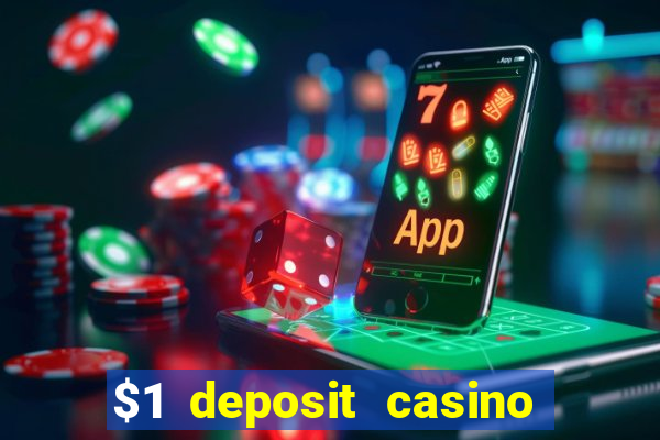 $1 deposit casino 2018 nz