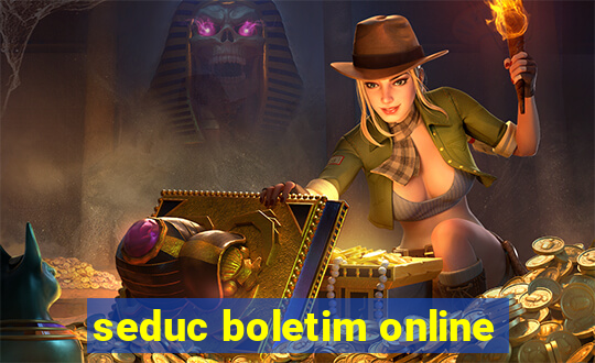 seduc boletim online