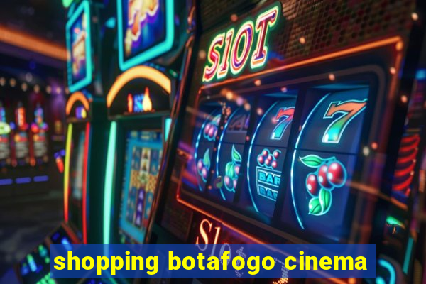 shopping botafogo cinema