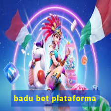 badu bet plataforma