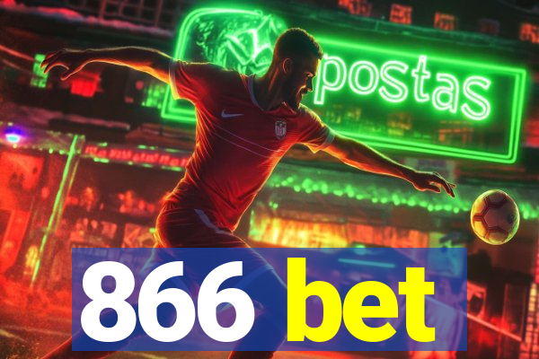 866 bet