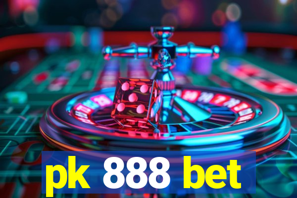 pk 888 bet