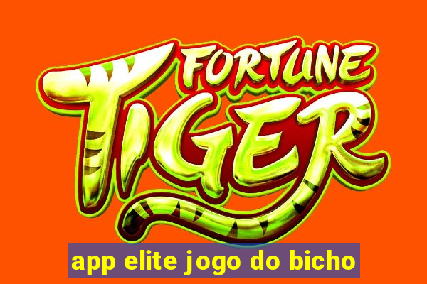 app elite jogo do bicho