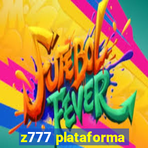 z777 plataforma