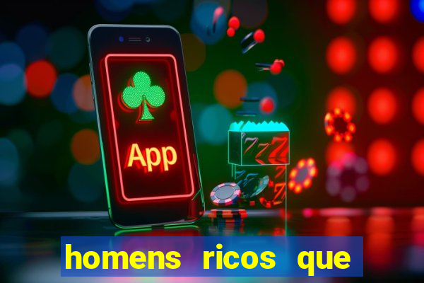 homens ricos que querem bancar whatsapp 2024