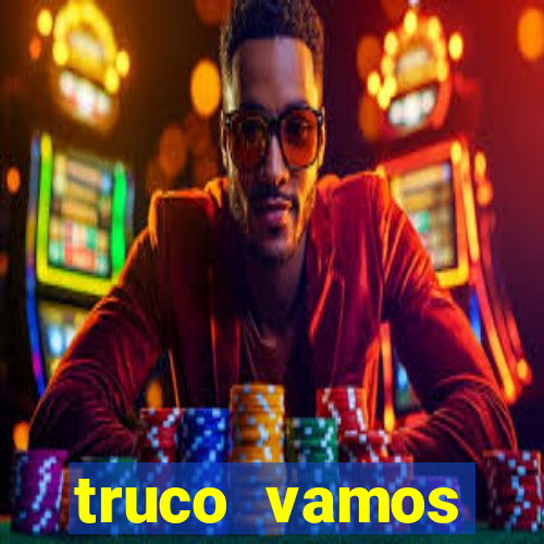 truco vamos torneios online