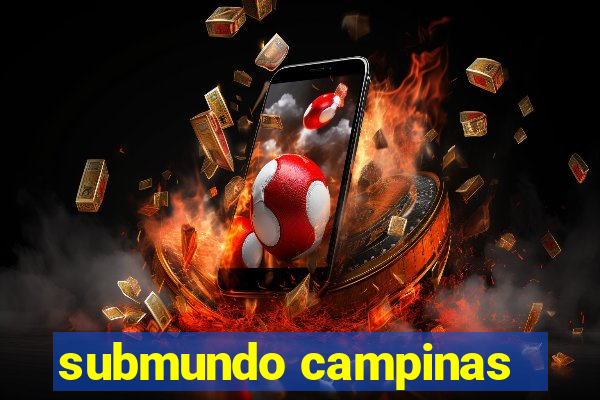 submundo campinas