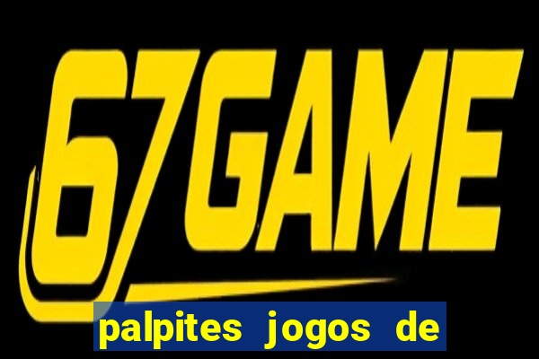 palpites jogos de hoje favoritos