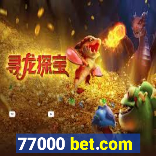 77000 bet.com