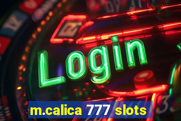 m.calica 777 slots