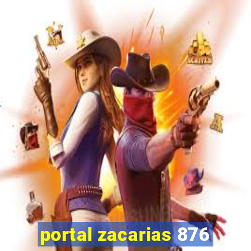 portal zacarias 876