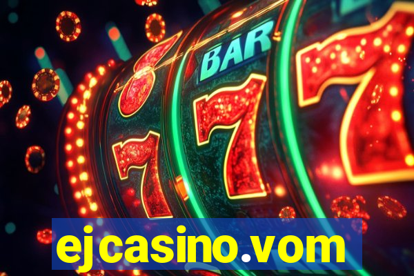 ejcasino.vom