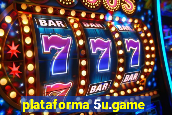 plataforma 5u.game