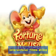 interestelar filme drive