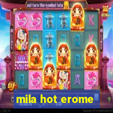 mila hot erome