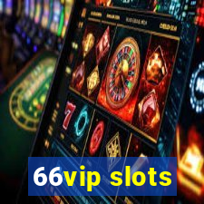 66vip slots