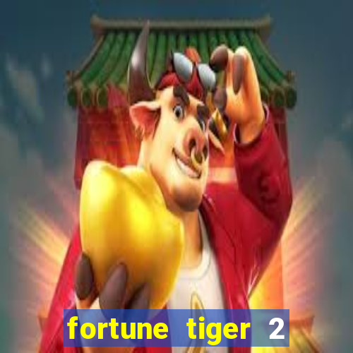 fortune tiger 2 revenge demo