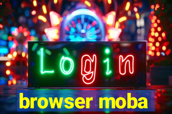 browser moba