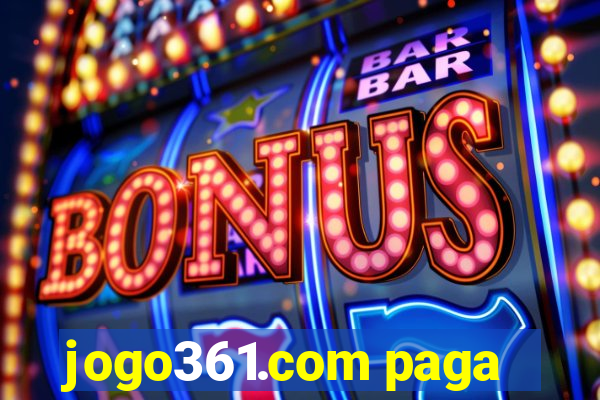 jogo361.com paga