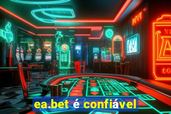 ea.bet é confiável