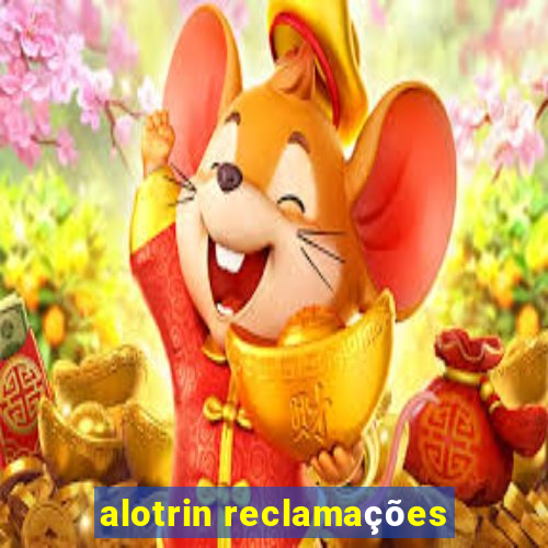 alotrin reclamações