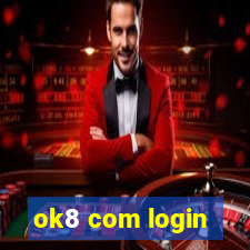 ok8 com login