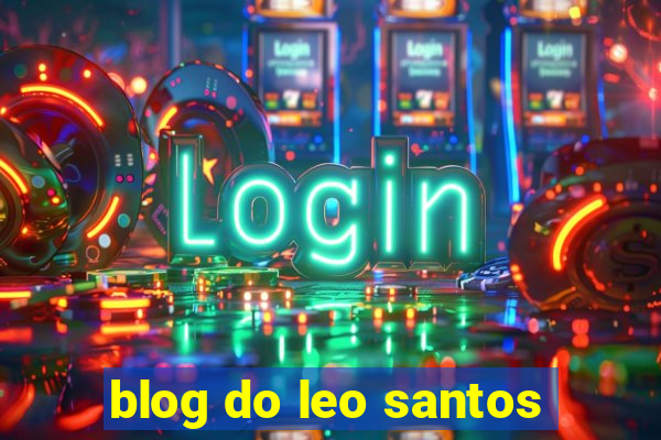 blog do leo santos