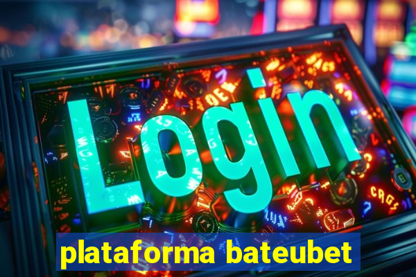 plataforma bateubet