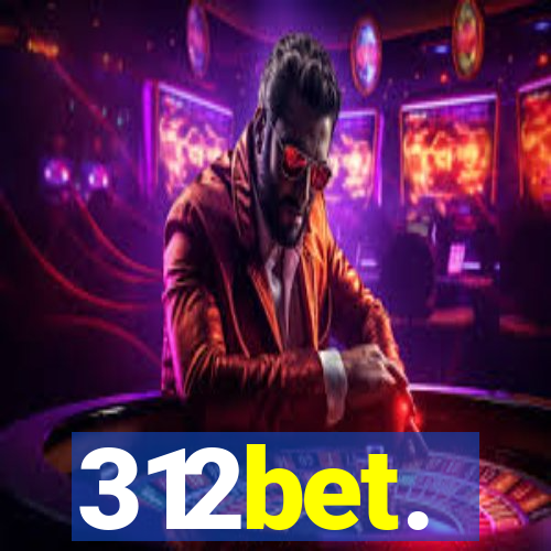 312bet.