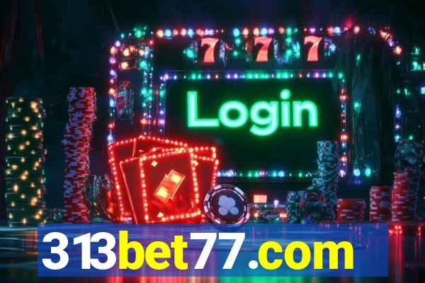 313bet77.com