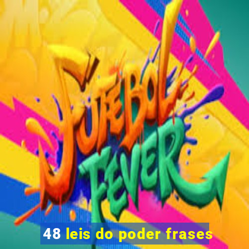 48 leis do poder frases