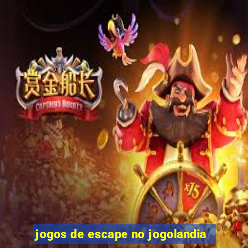 jogos de escape no jogolandia