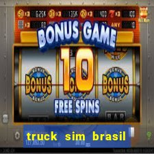 truck sim brasil dinheiro infinito