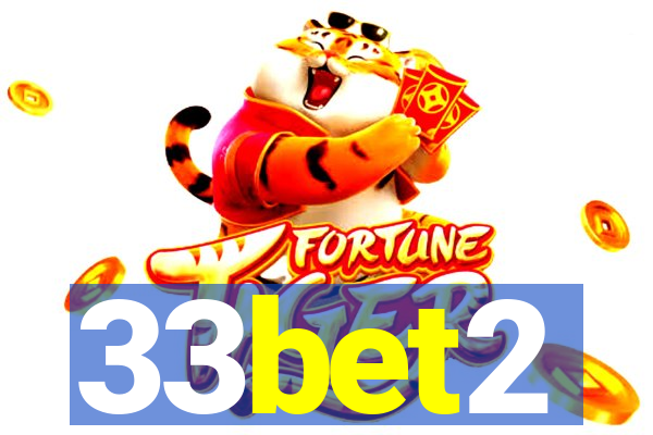 33bet2