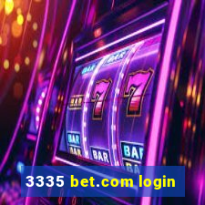 3335 bet.com login