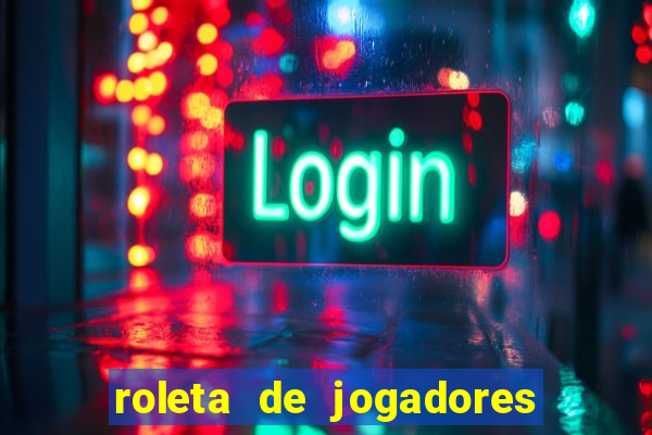 roleta de jogadores do fifa 23 roleta