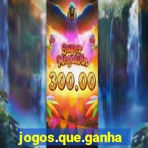 jogos.que.ganham.dinheiro