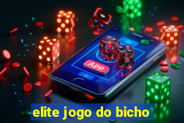 elite jogo do bicho