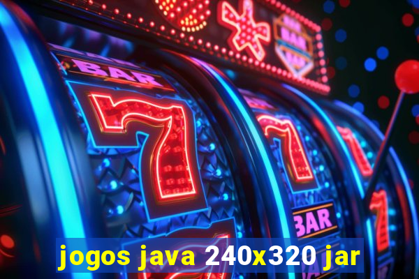 jogos java 240x320 jar