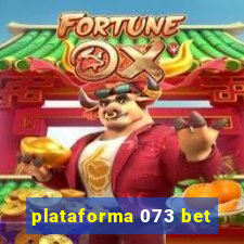 plataforma 073 bet