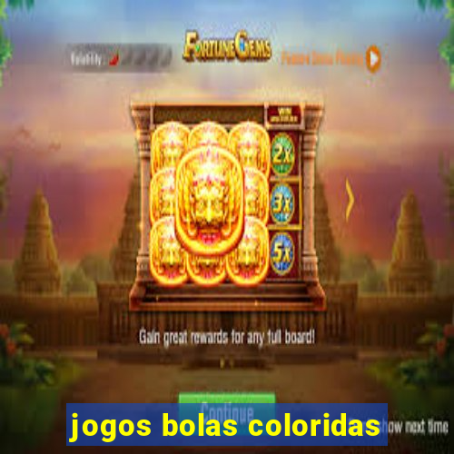 jogos bolas coloridas