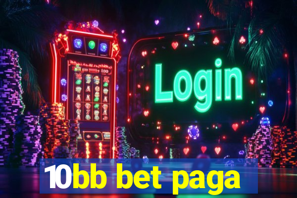 10bb bet paga