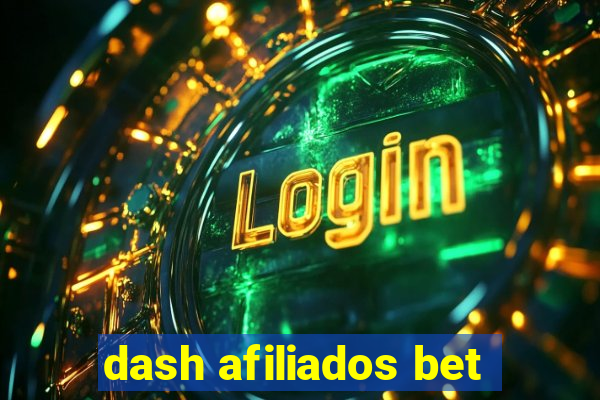 dash afiliados bet