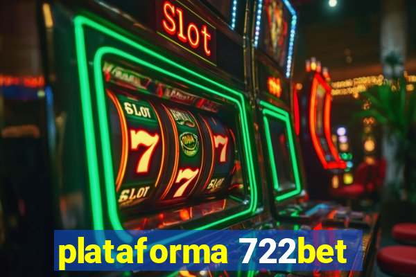 plataforma 722bet