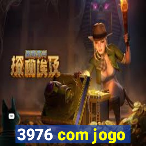 3976 com jogo