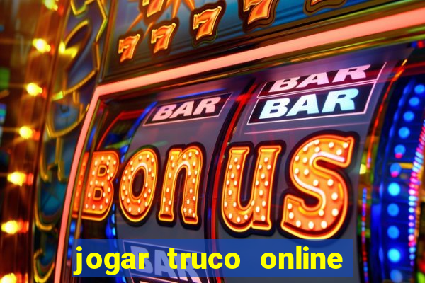 jogar truco online valendo dinheiro