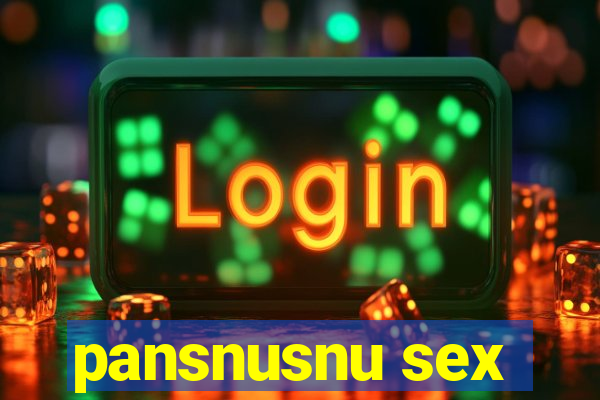 pansnusnu sex